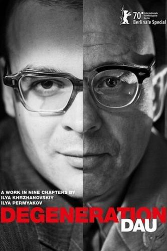 ���. ���������� / DAU. Degeneration (2020)