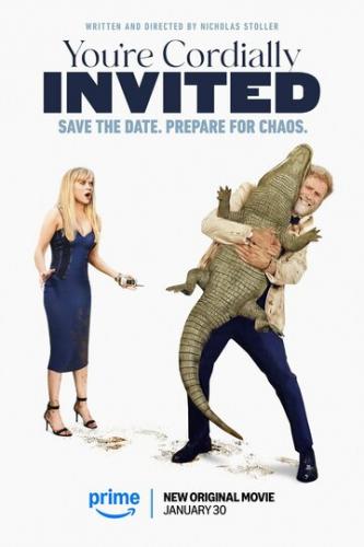 �� �������� ���������� / You're Cordially Invited (2025)
